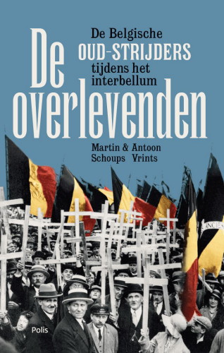  Livre : Les Survivants – Les anciens combattants belges dans l’entre-deux-guerres